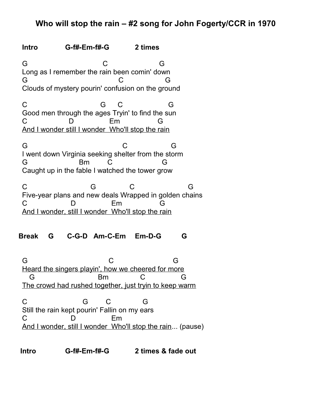 Who Wi Ll Stop the Rain #2 Song for John Fogerty/CCR in 1970