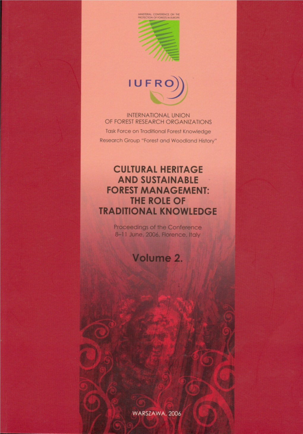 Cultural Heritage and Sustainable Forest Management: the Role of Traditional Knowledge