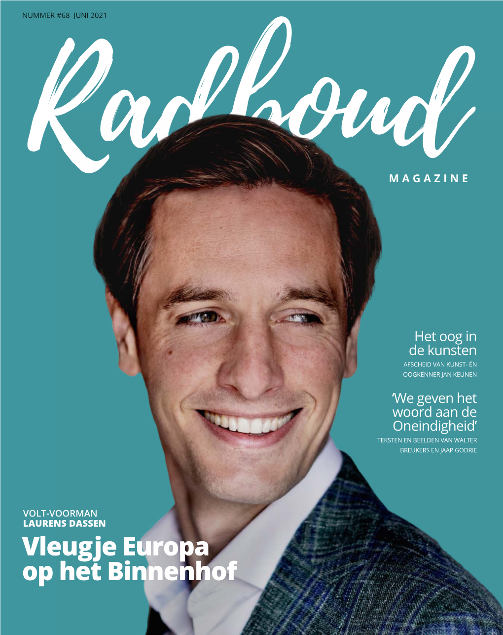 Vleugje Europa Op Het Binnenhof Colofon Radboud Magazine Is Het Kwartaalblad Voor Alumni En Relaties Van De Radboud Universiteit