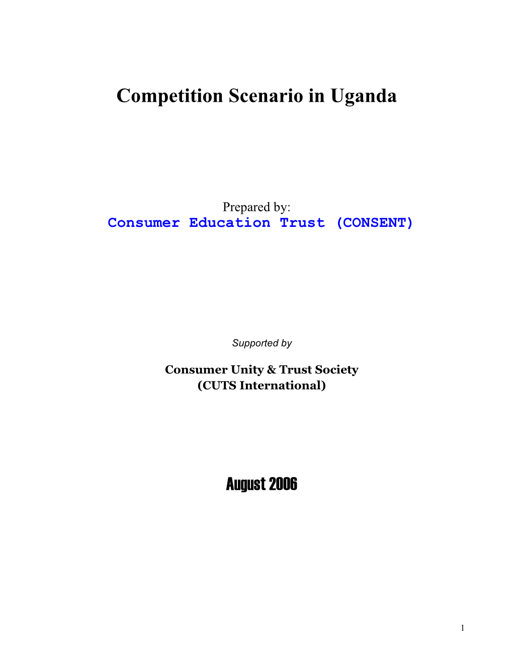 Competition Scenario in Uganda