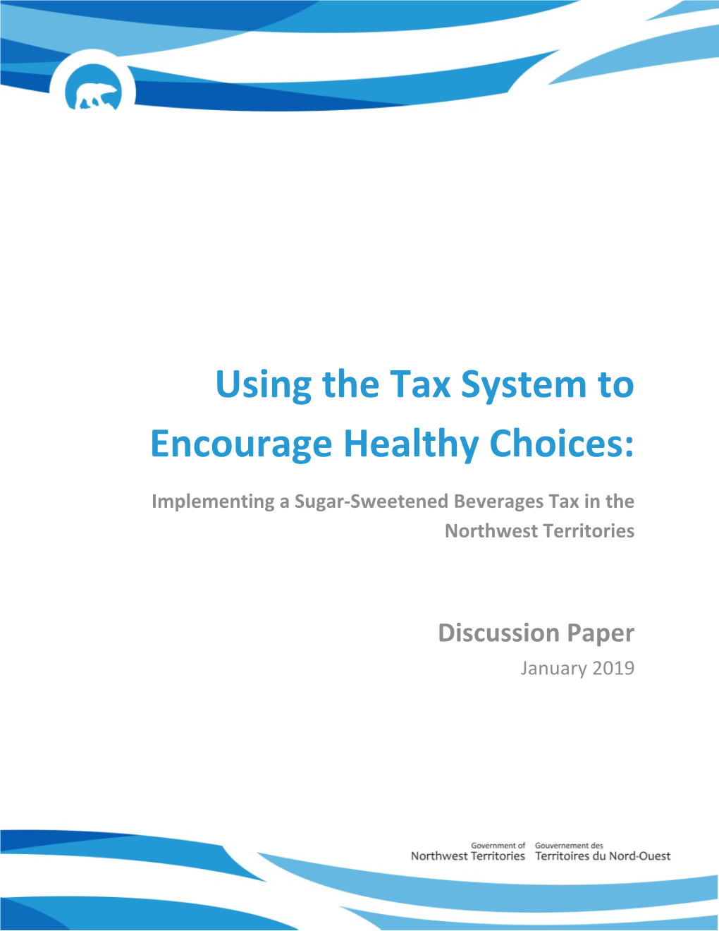 Implementing a Sugar-Sweetened Beverages Tax in the Northwest Territories