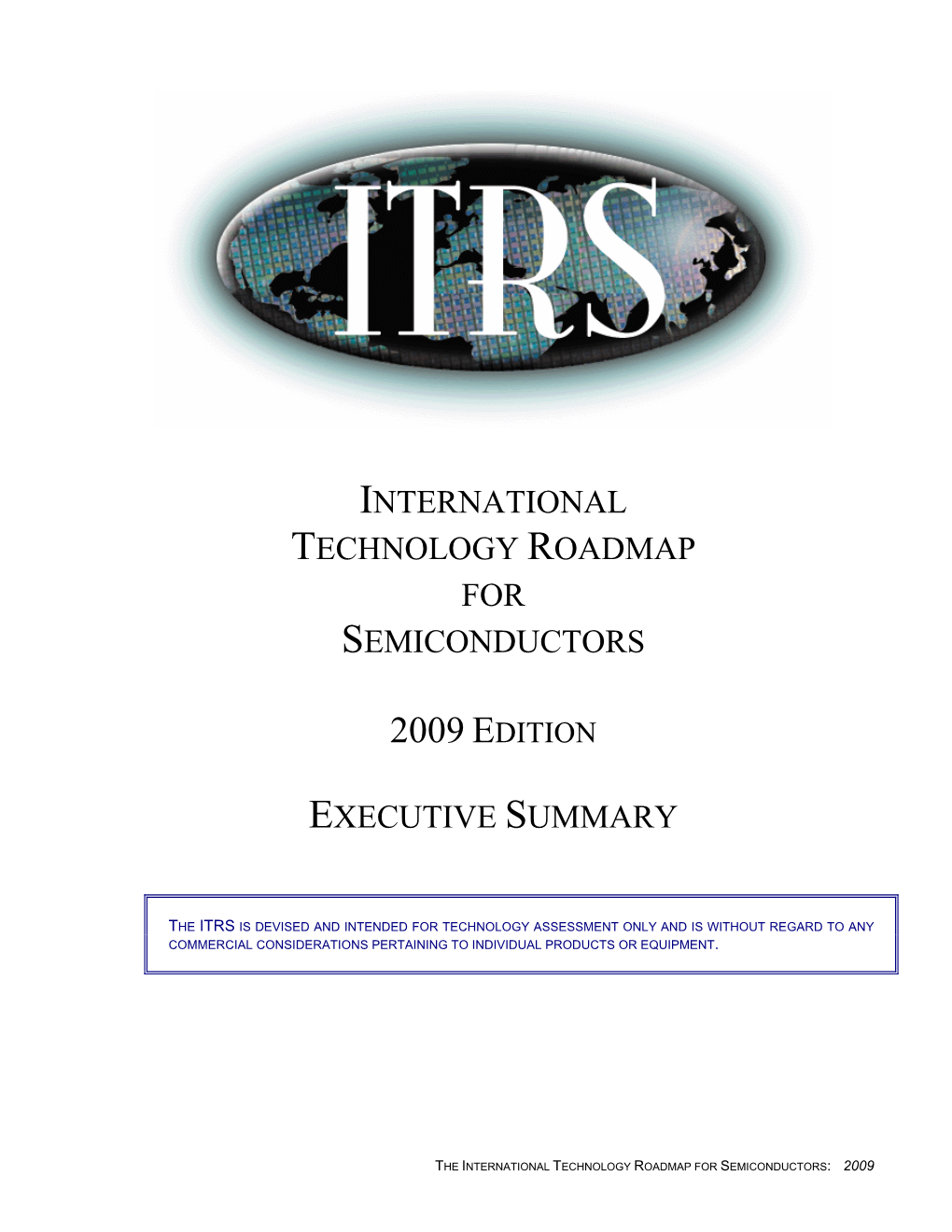 International Technology Roadmap for Semiconductors