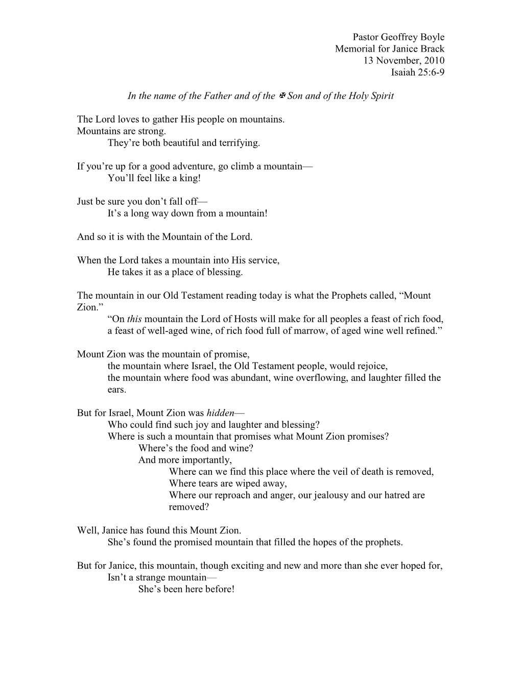 Pastor Geoffrey Boyle Memorial for Janice Brack 13 November, 2010 Isaiah 25:6-9