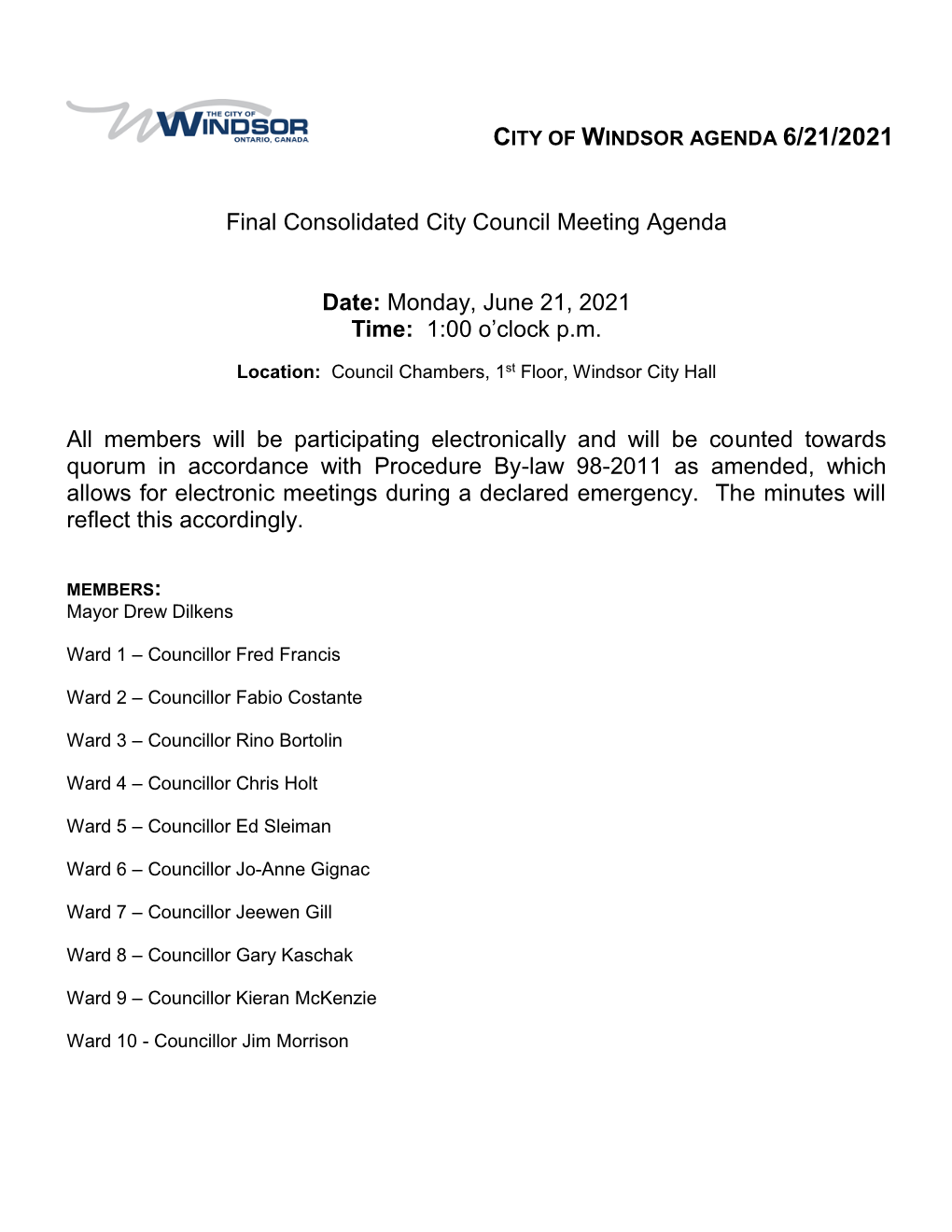 Final Consolidated City Council Meeting Agenda Date: Monday, June 21, 2021 Time