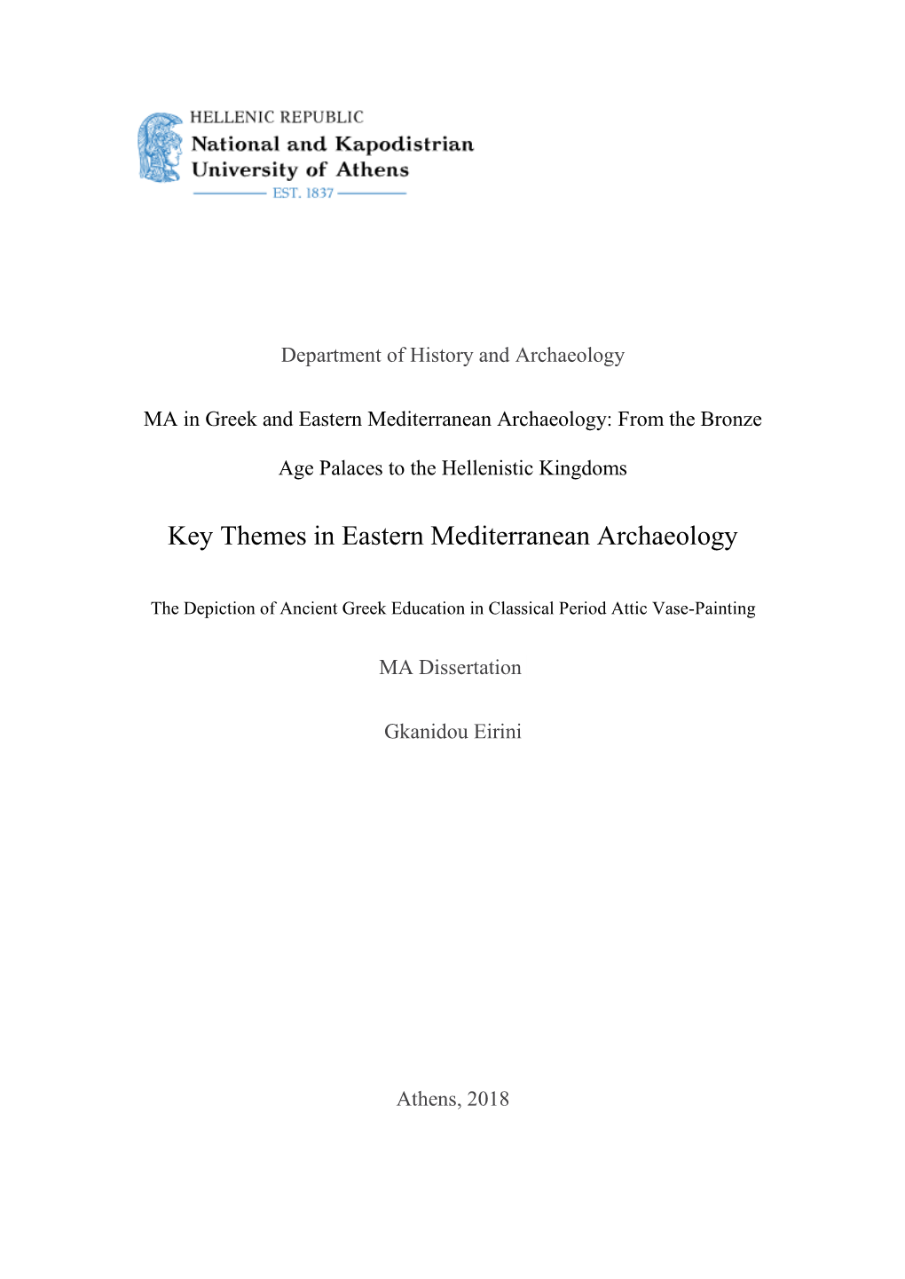 Key Themes in Eastern Mediterranean Archaeology