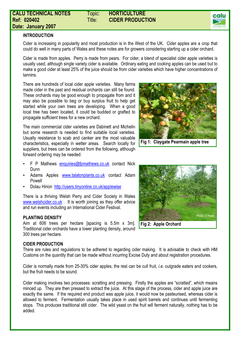 CIDER PRODUCTION There Are Rules and Regulations to Be Adhered to Regarding Cider Making