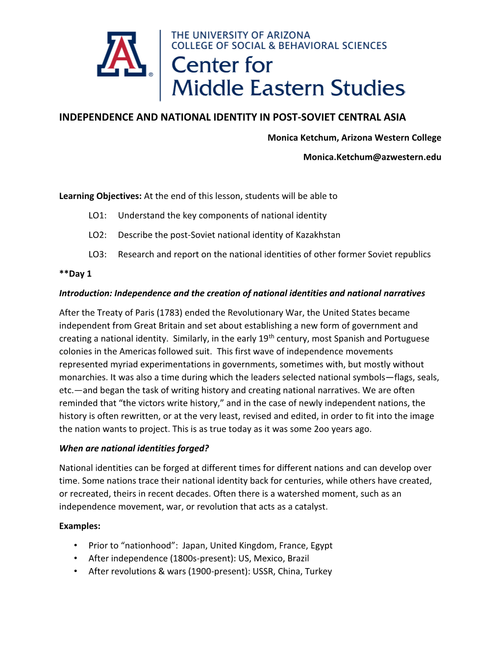 INDEPENDENCE and NATIONAL IDENTITY in POST-SOVIET CENTRAL ASIA Monica Ketchum, Arizona Western College Monica.Ketchum@Azwestern.Edu