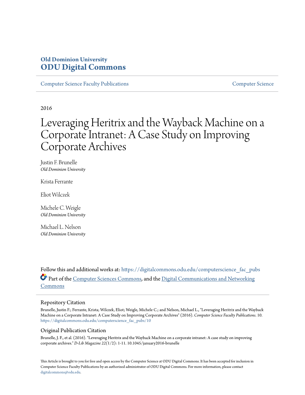 Leveraging Heritrix and the Wayback Machine on a Corporate Intranet: a Case Study on Improving Corporate Archives Justin F