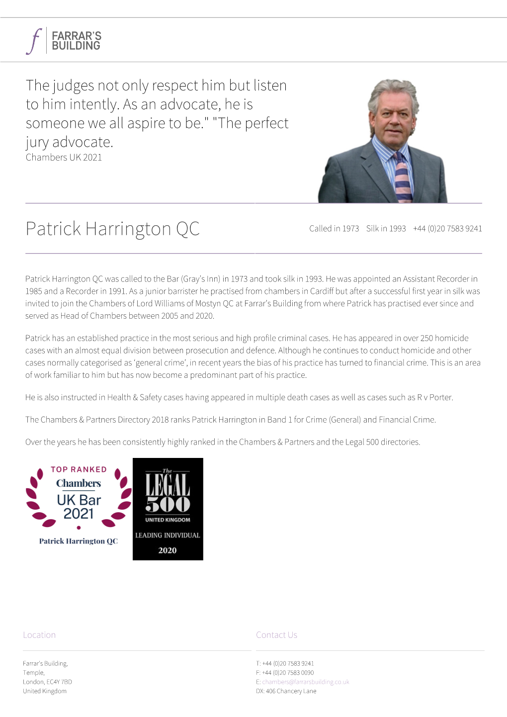 Patrick Harrington QC Called in 1973 Silk in 1993 +44 (0)20 7583 9241