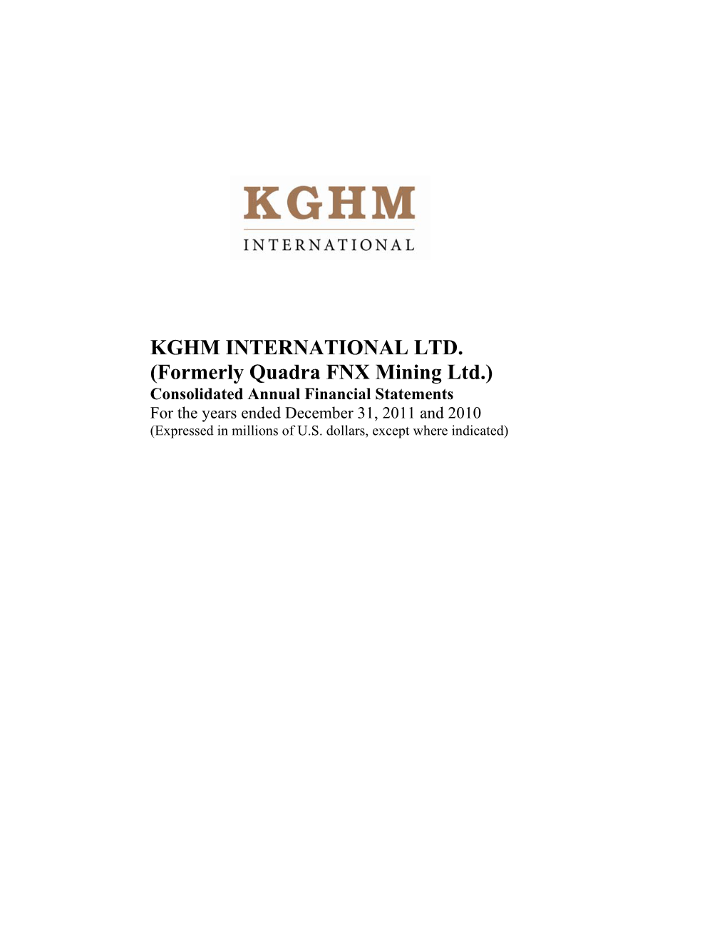 KGHM INTERNATIONAL LTD. (Formerly Quadra FNX Mining Ltd.)