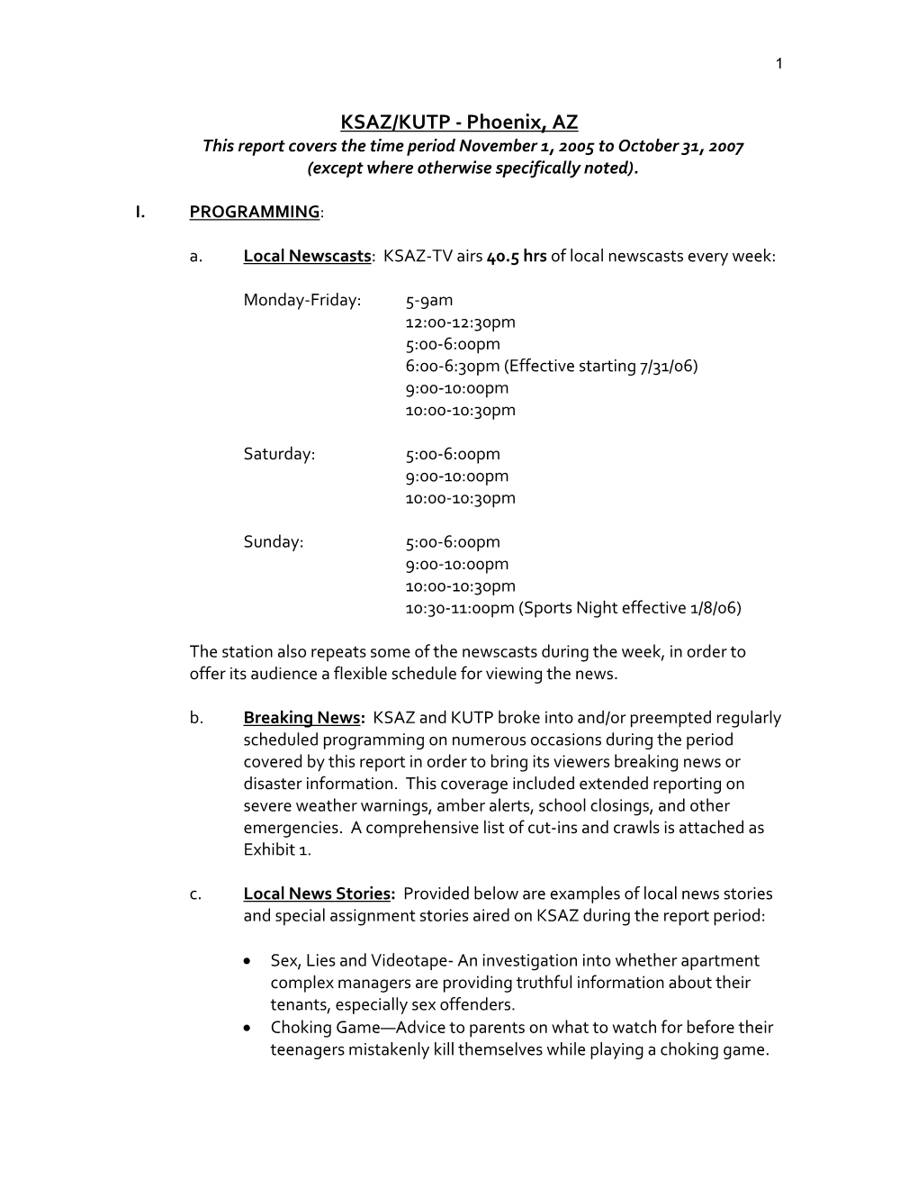 Phoenix, AZ This Report Covers the Time Period November 1, 2005 to October 31, 2007 (Except Where Otherwise Specifically Noted)