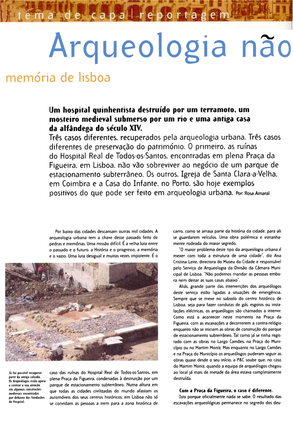 Um Hospital Quinhentista Destruído Por Um Terramoto~ Um Mosteiro Medieval Submerso Por Um Rio E Urna Antiga Casa Da Alfândega Do Século XIV