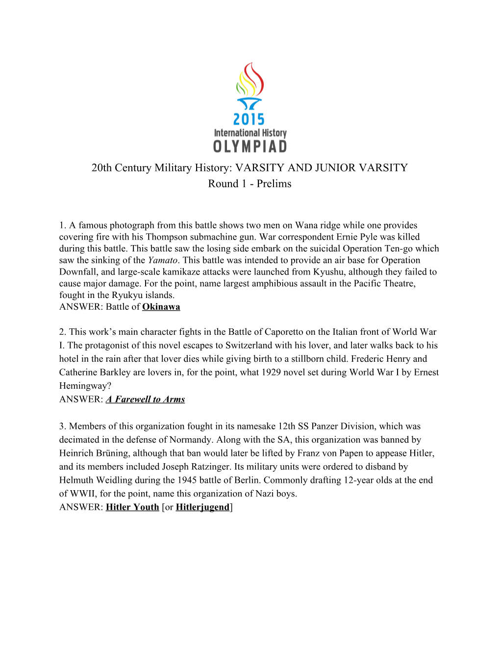 20Th Century Military History: VARSITY and JUNIOR VARSITY Round 1 ­ Prelims