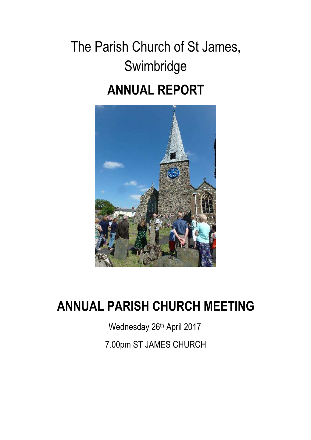 The Parish Church of St James, Swimbridge ANNUAL REPORT