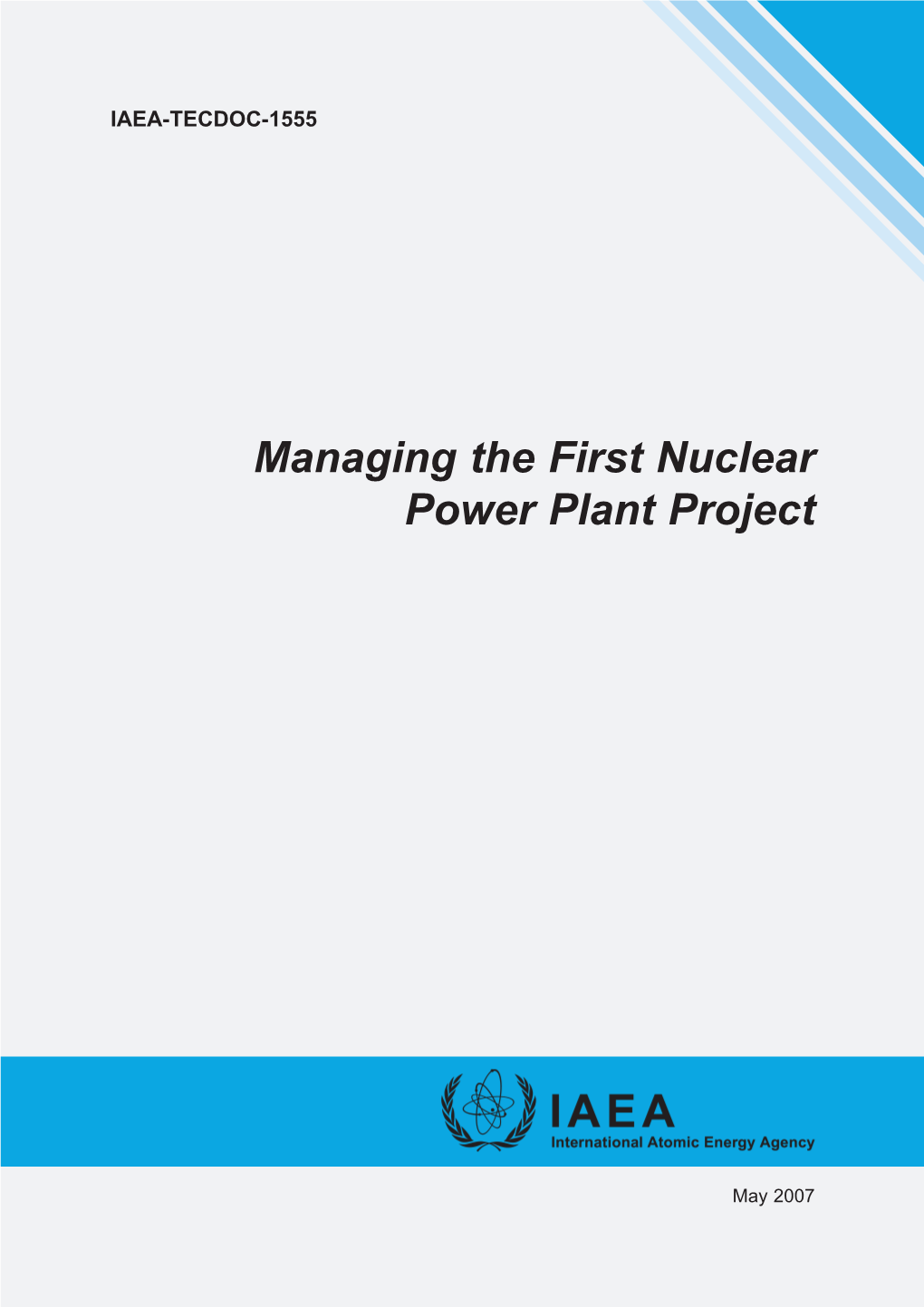 Managing the First Nuclear Power Plant Project