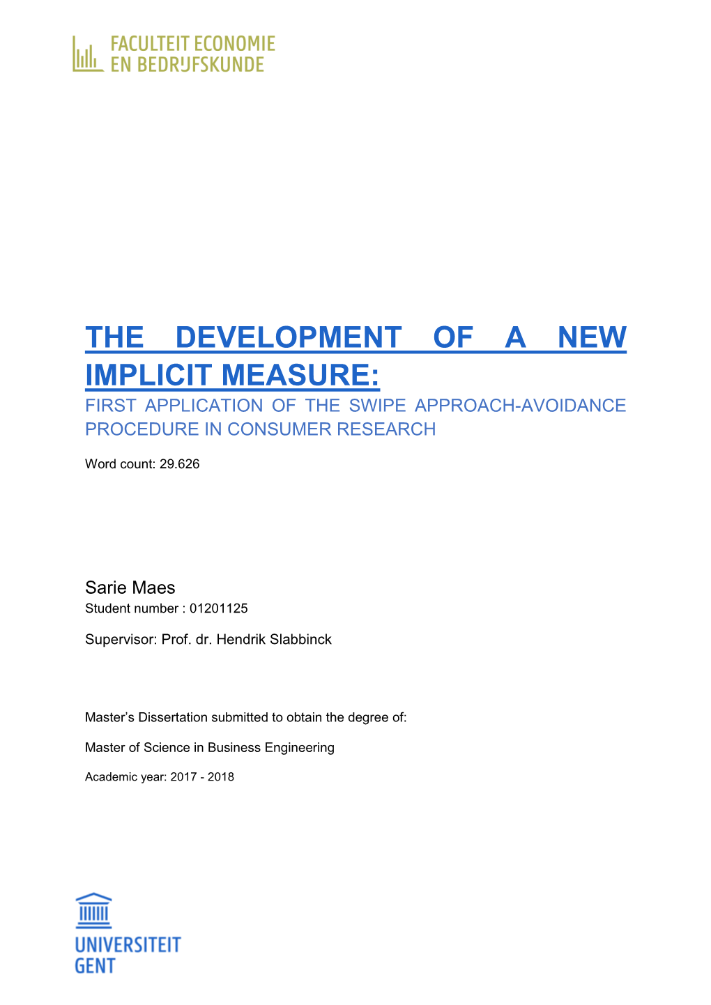 The Development of a New Implicit Measure: First Application of the Swipe Approach-Avoidance Procedure in Consumer Research