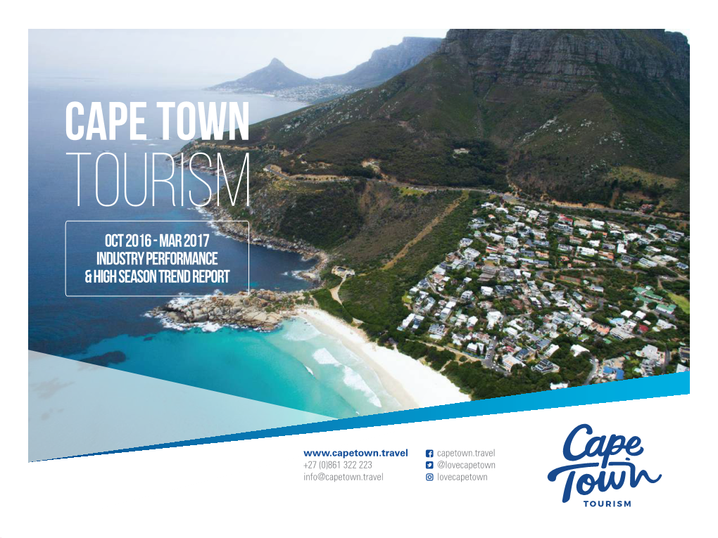 Cape Town Tourism Oct 2016 - Mar 2017 Industry Performance & High Season Trend Report