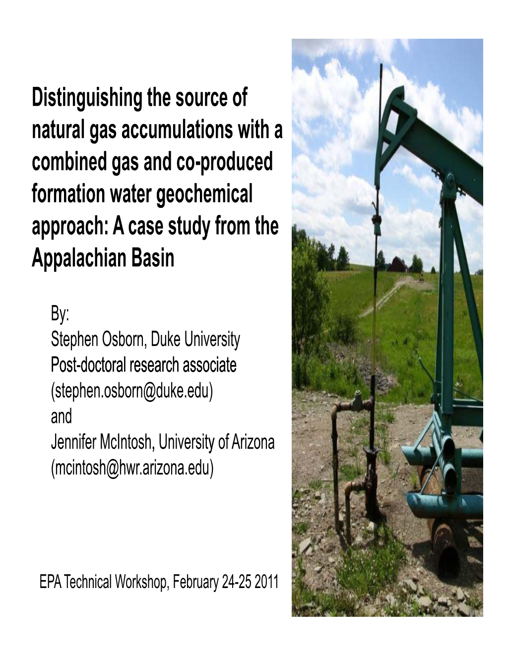 Distinguishing the Source of Natural Gas Accumulations with a Combined