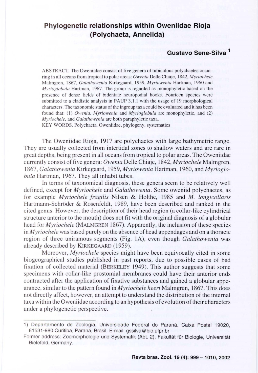 Phylogenetic Relationships Within Oweniidae Rioja (Polych Aeta, Annelida)