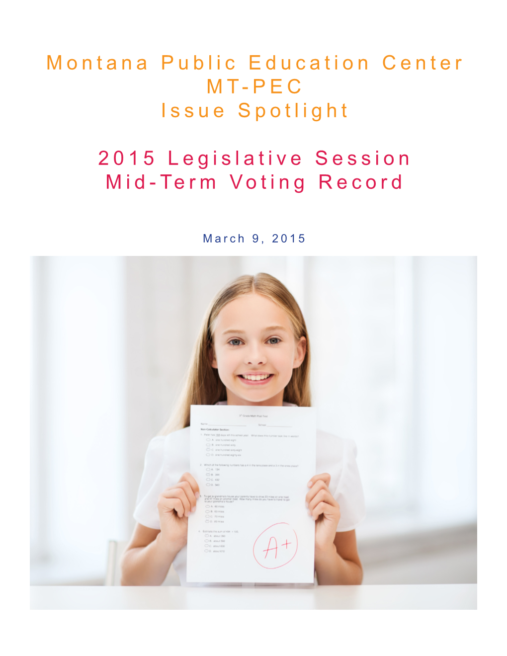 Montana Public Education Center MT-PEC Issue Spotlight 2015