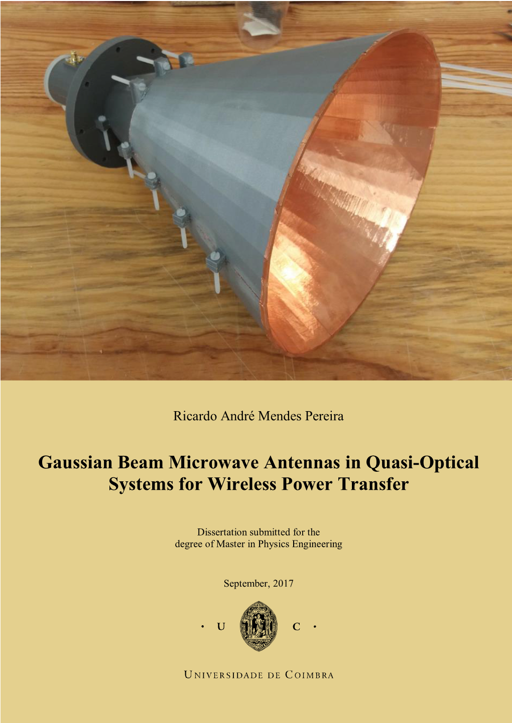 Gaussian Beam Microwave Antennas in Quasi-Optical Systems for Wireless Power Transfer