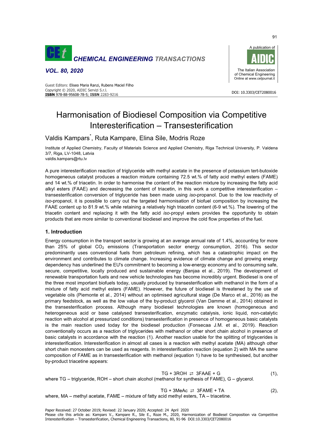 Harmonisation of Biodiesel Composition Via Competitive Interesterification – Transesterification