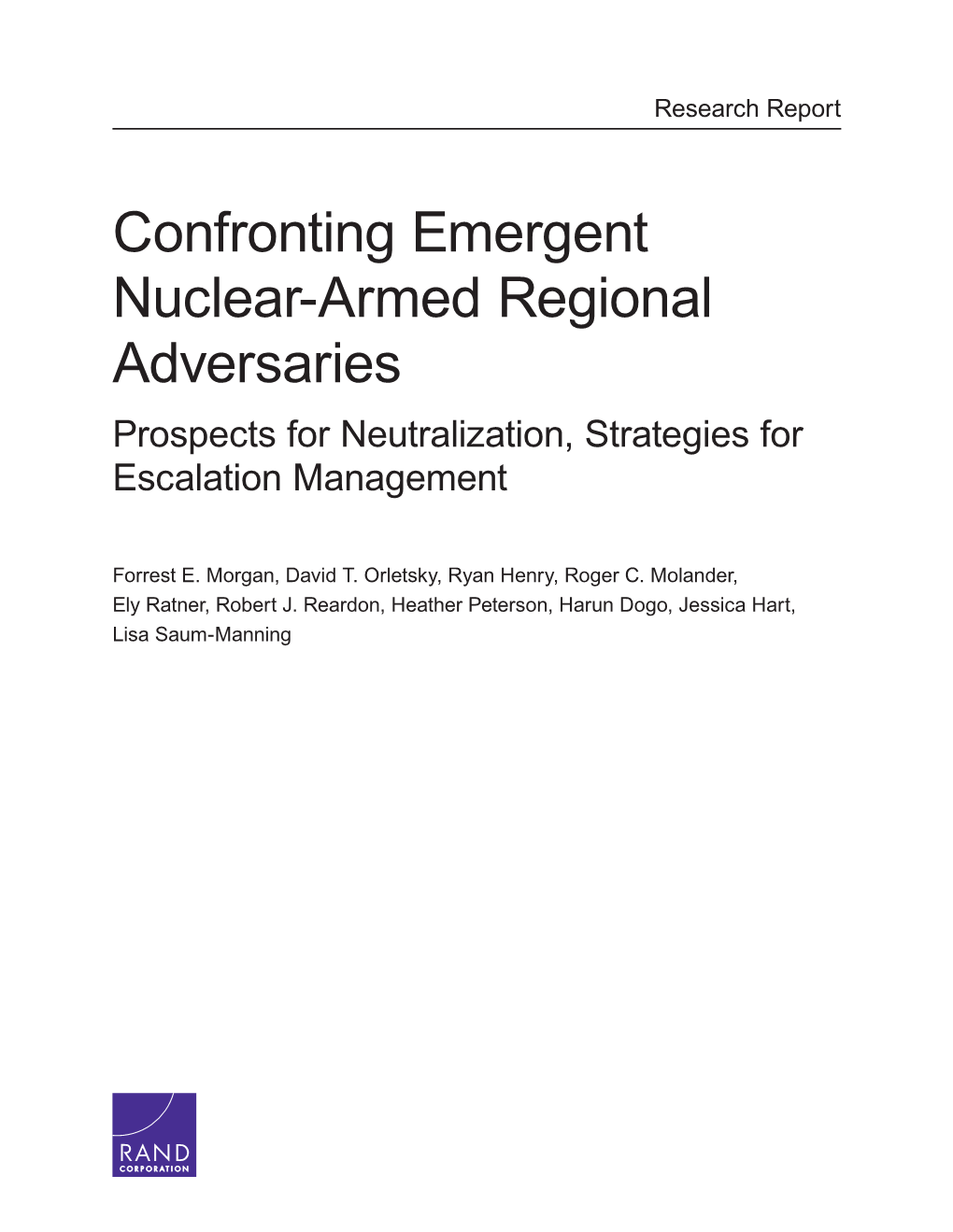 Confronting Emergent Nuclear-Armed Regional Adversaries Prospects for Neutralization, Strategies for Escalation Management