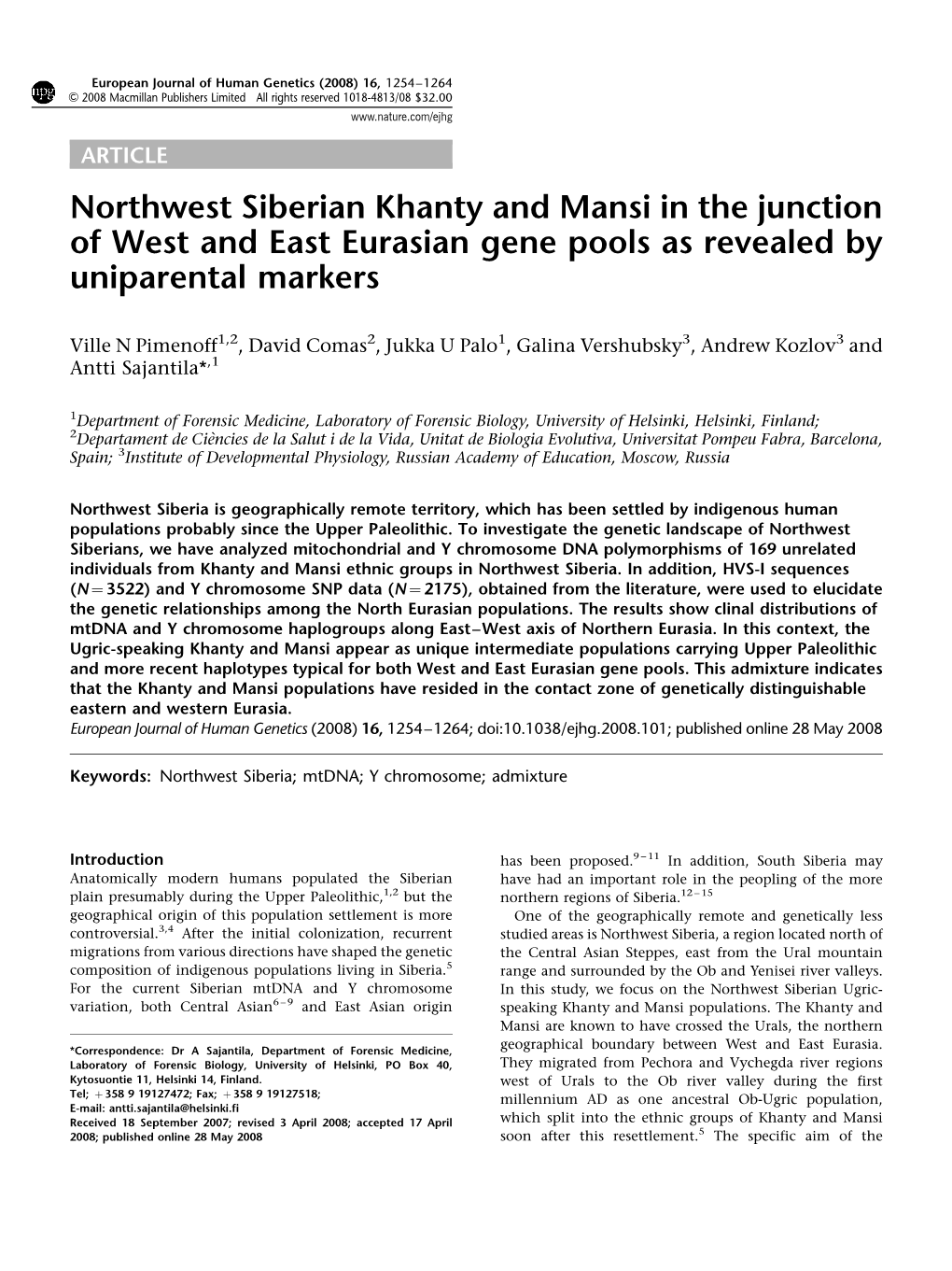 Northwest Siberian Khanty and Mansi in the Junction of West and East Eurasian Gene Pools As Revealed by Uniparental Markers
