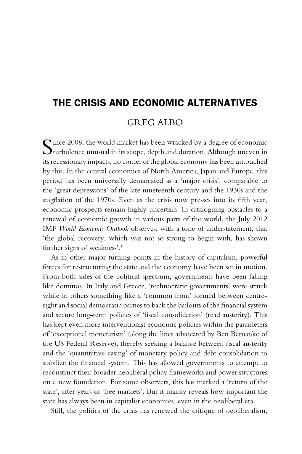 The Crisis and Economic Alternatives