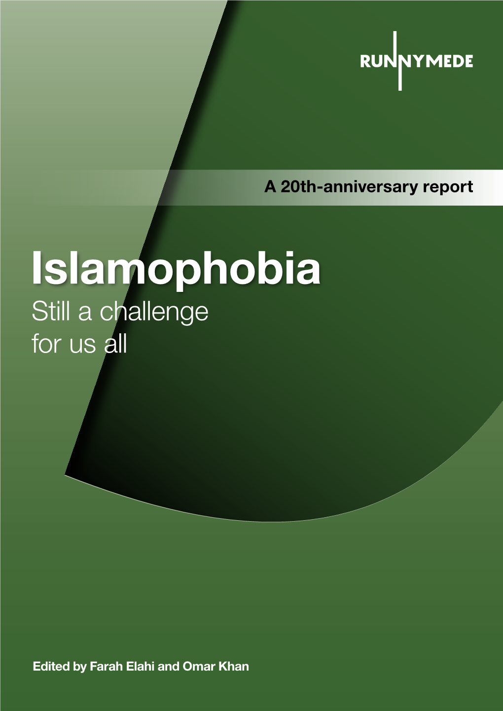 Islamophobia: Still a Challenge for Us All V