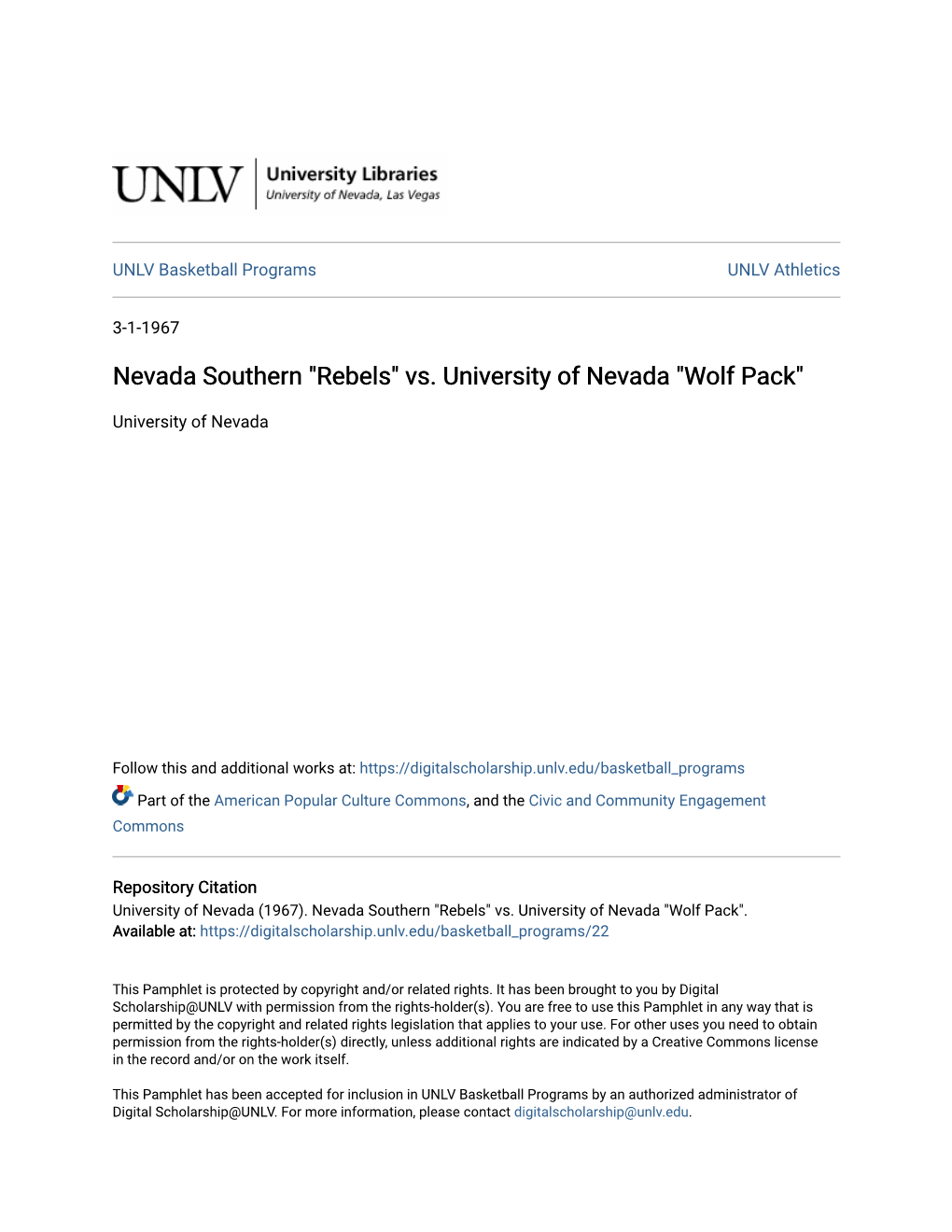 Nevada Southern "Rebels" Vs. University of Nevada "Wolf Pack"