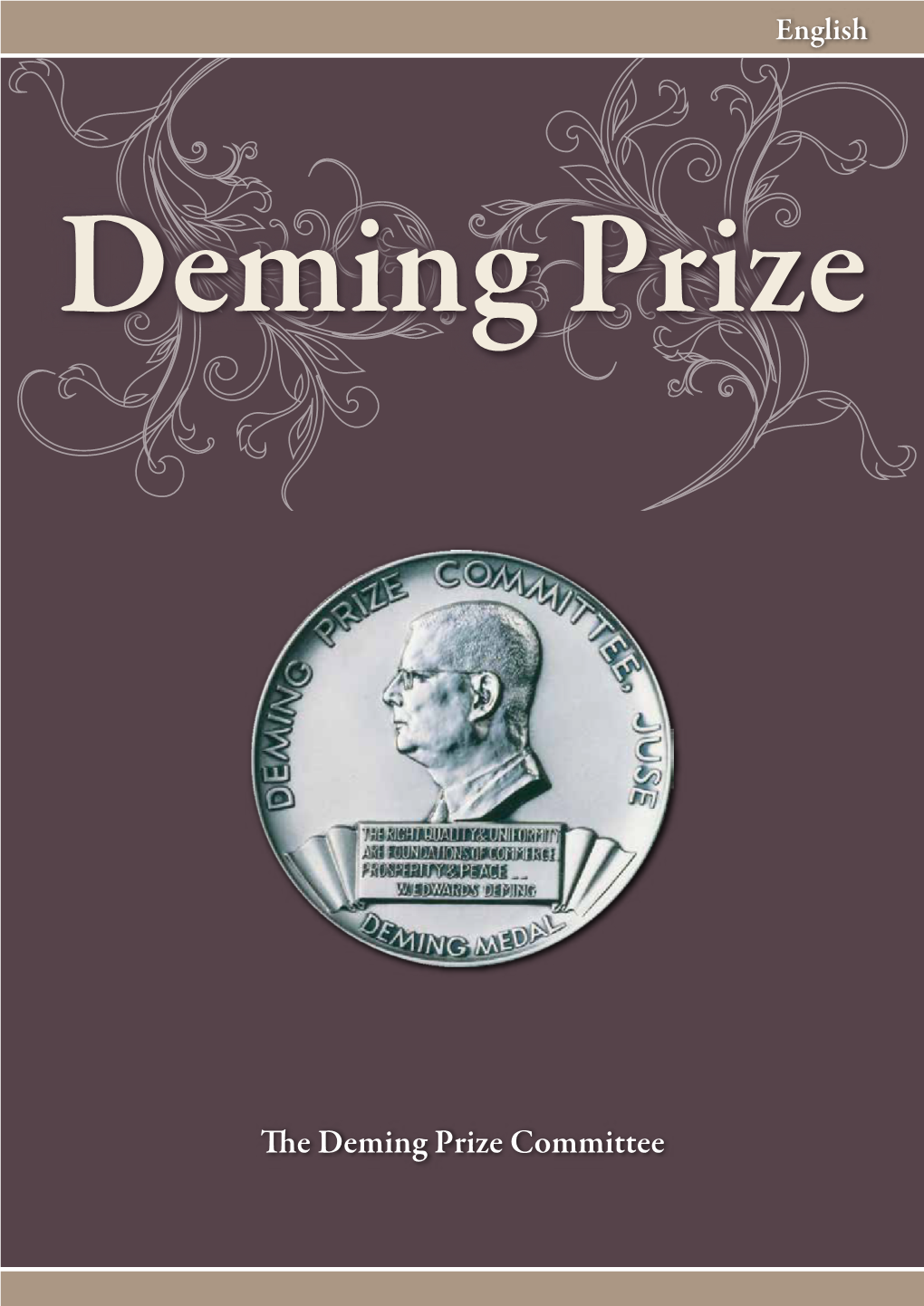 A. the Deming Prize C