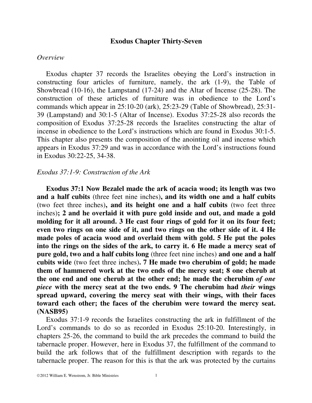 Exodus Chapter Thirty-Seven Overview Exodus Chapter 37 Records the Israelites Obeying the Lord's Instruction in Constructing F