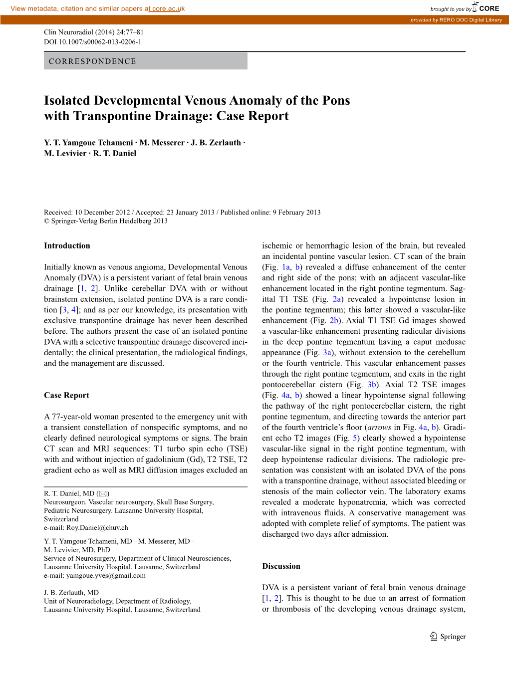 Isolated Developmental Venous Anomaly of the Pons with Transpontine Drainage: Case Report