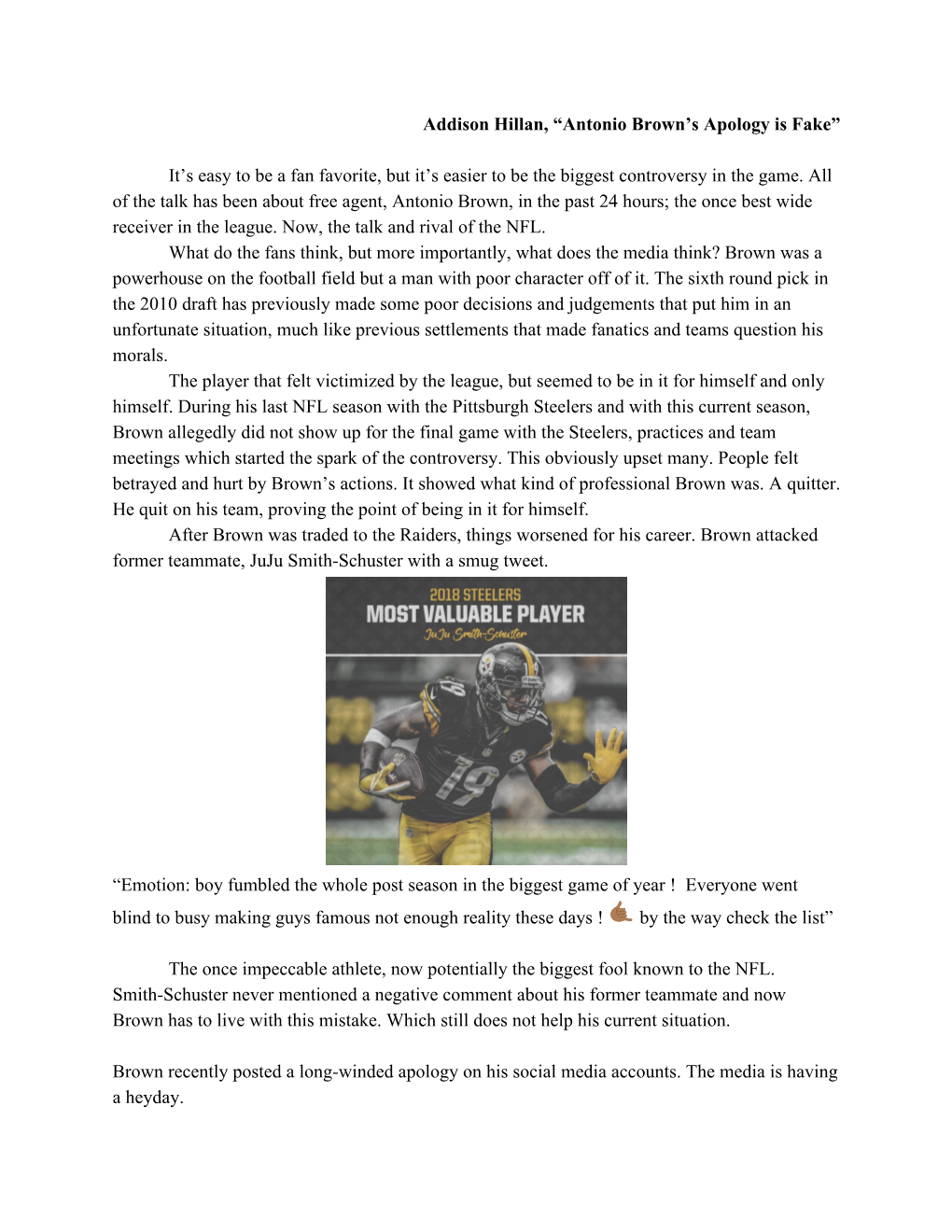 Addison Hillan, “Antonio Brown's Apology Is Fake”