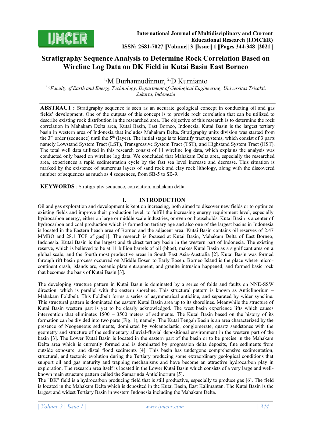 Stratigraphy Sequence Analysis to Determine Rock Correlation Based on Wireline Log Data on DK Field in Kutai Basin East Borneo