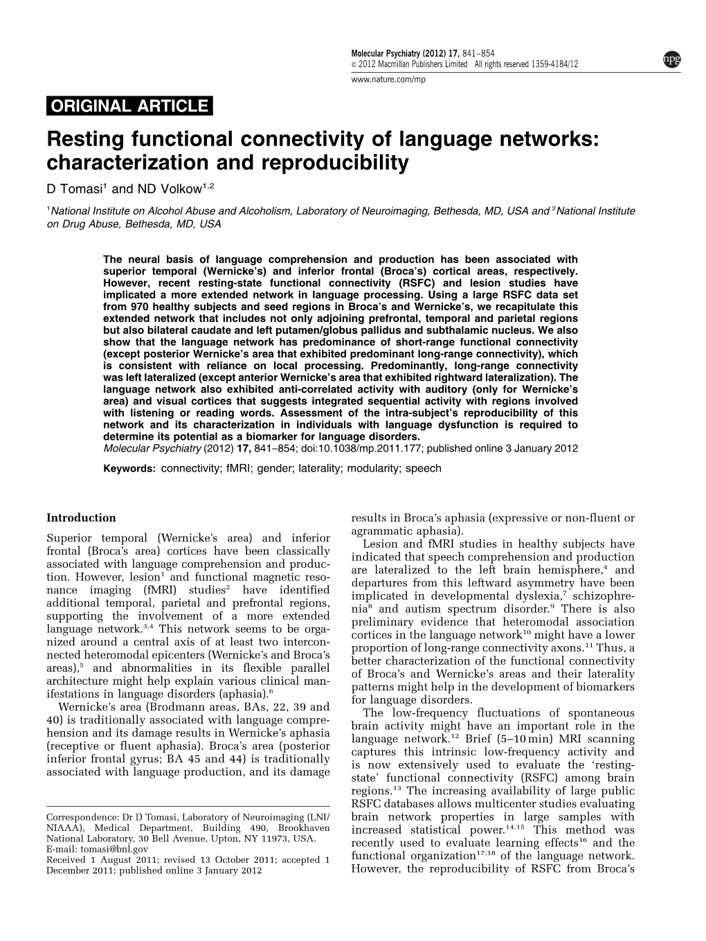 Resting Functional Connectivity of Language Networks