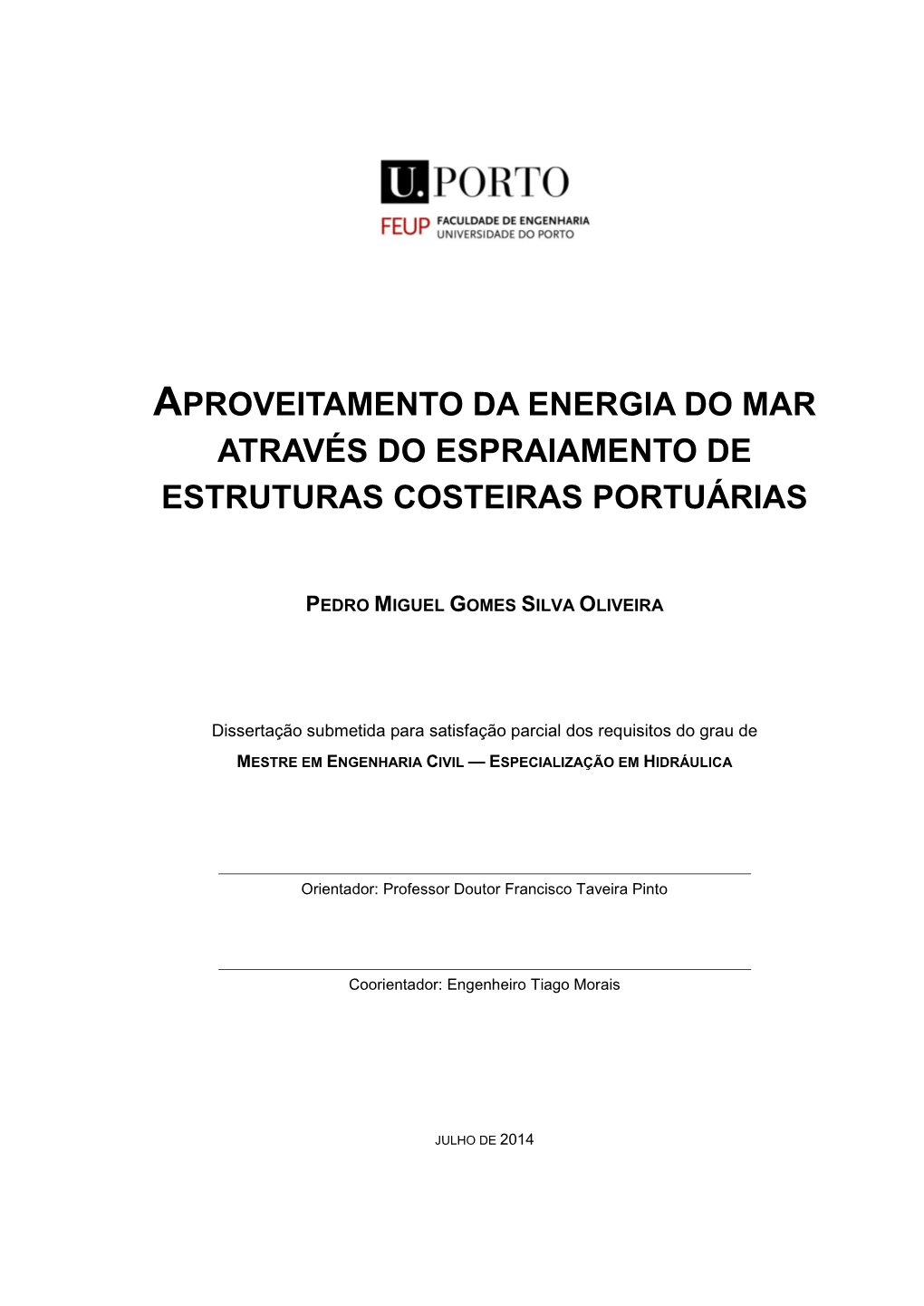 Aproveitamento Da Energia Do Mar Através Do Espraiamento De Estruturas Costeiras Portuárias