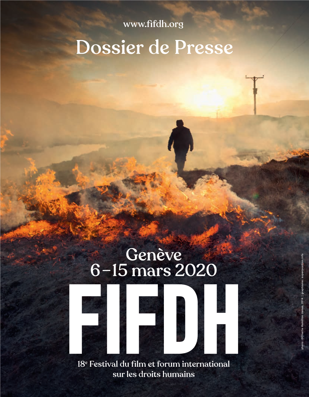 Dossier De Presse 18 E Festival Du Film Et Forum International 6–15 Mars 2020 Mars 6–15 Sur Les Droits Humains Genève