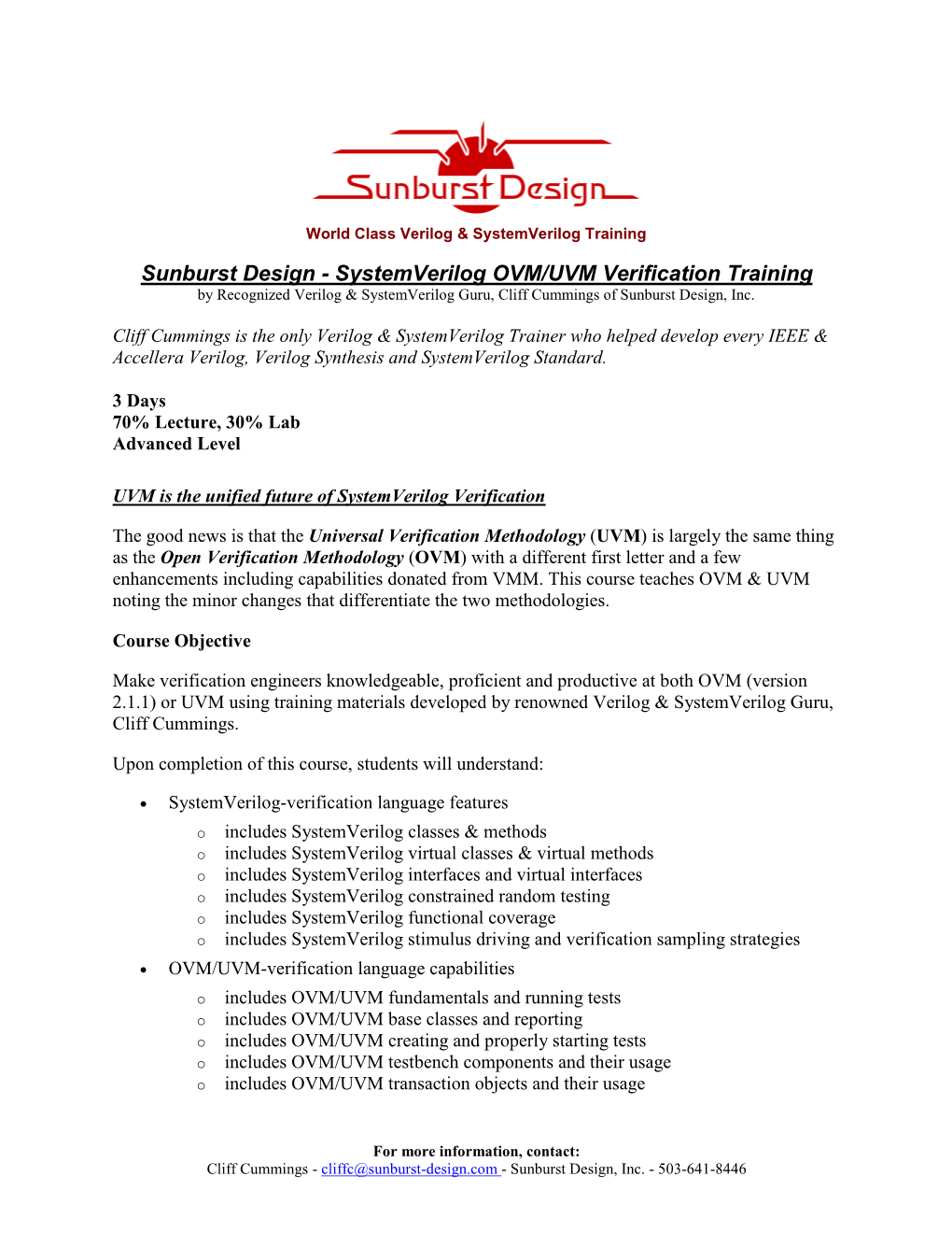 Systemverilog OVM/UVM Verification Training by Recognized Verilog & Systemverilog Guru, Cliff Cummings of Sunburst Design, Inc