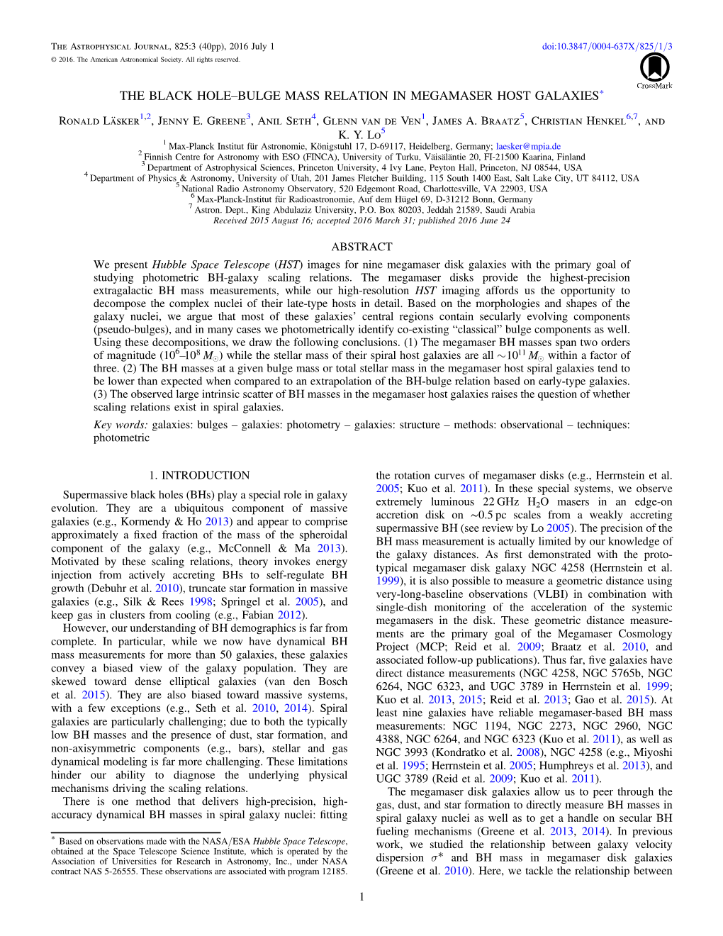 THE BLACK HOLE–BULGE MASS RELATION in MEGAMASER HOST GALAXIES* Ronald Läsker1,2, Jenny E