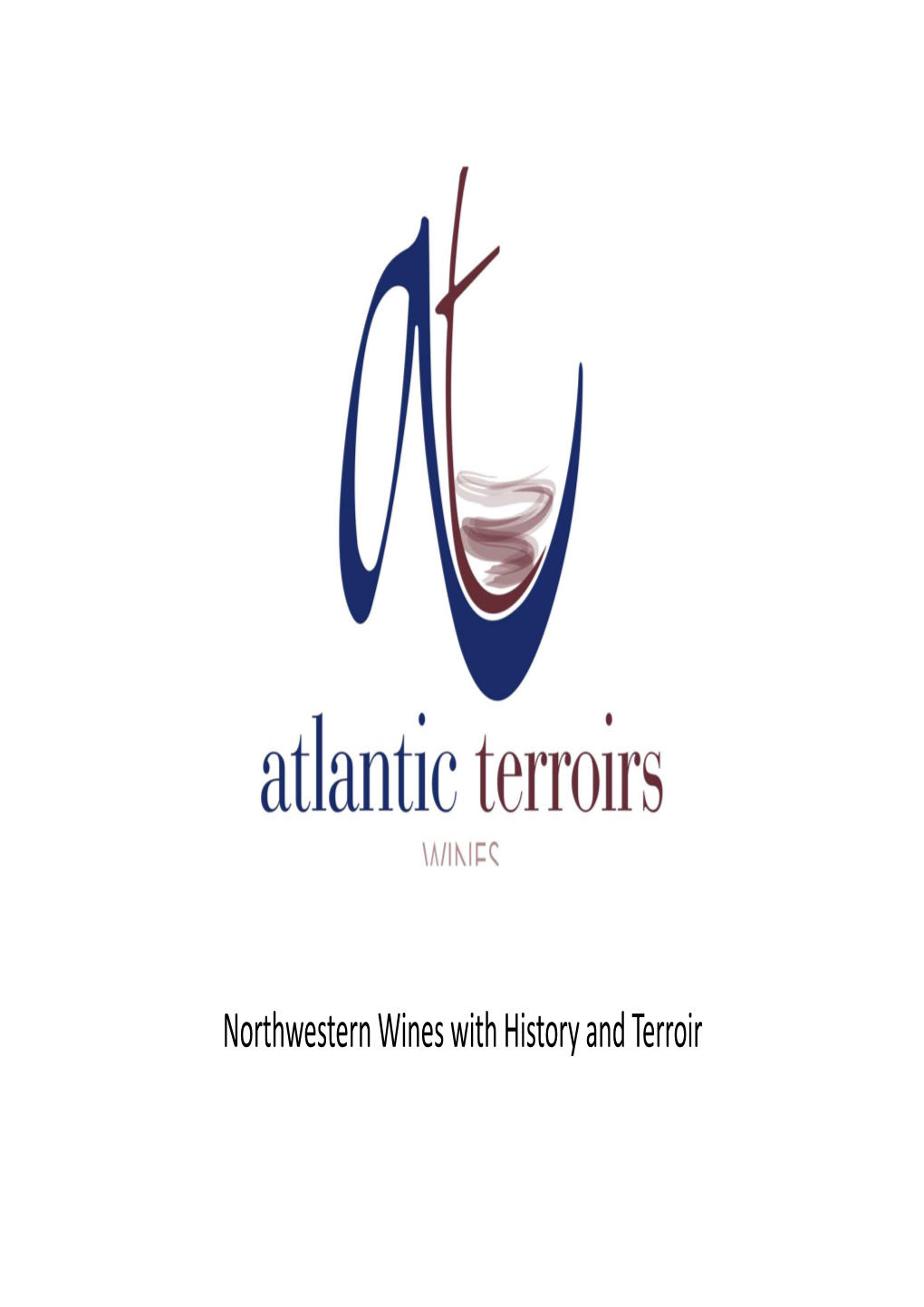 Northwestern Wines with History and Terroir the COMPANIES