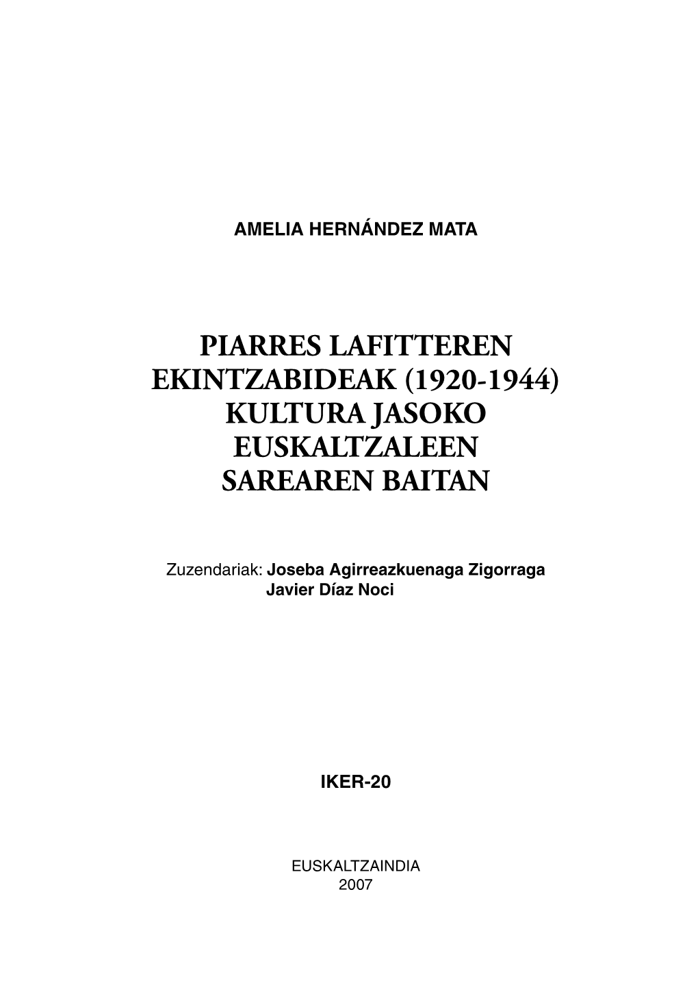 Piarres Lafitteren Ekintzabideak (1920-1944) Kultura Jasoko Euskaltzaleen Sarearen Baitan