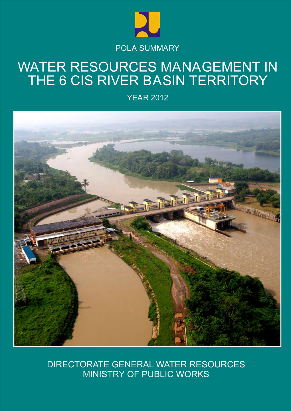 Water Resources Management in the 6 Cis River Basin Territory