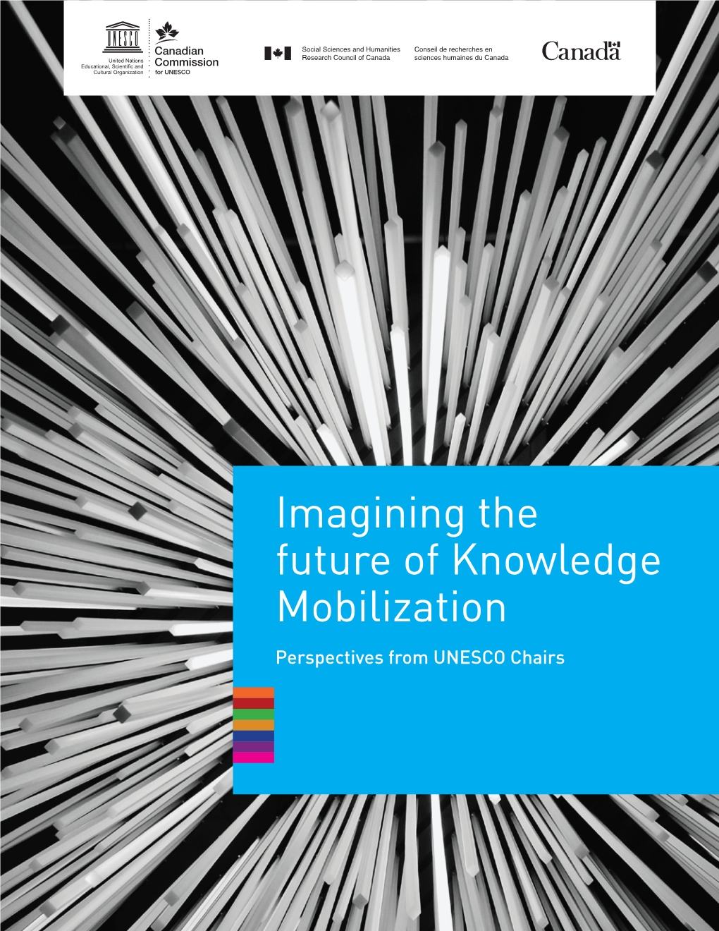 Imagining the Future of Knowledge Mobilization Perspectives from UNESCO Chairs