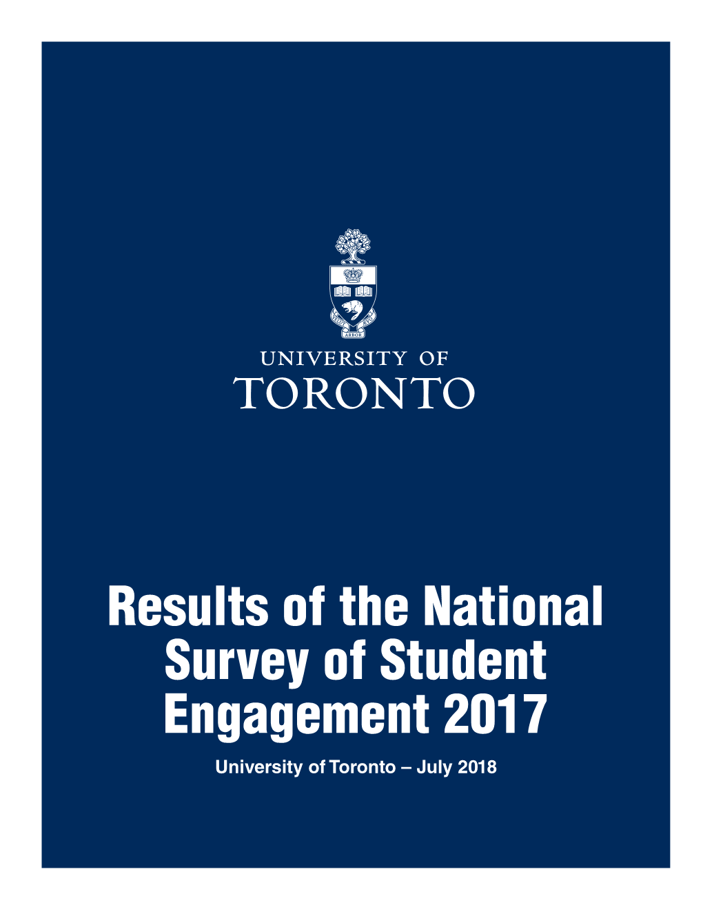 Results of the National Survey of Student Engagement 2017 University of Toronto