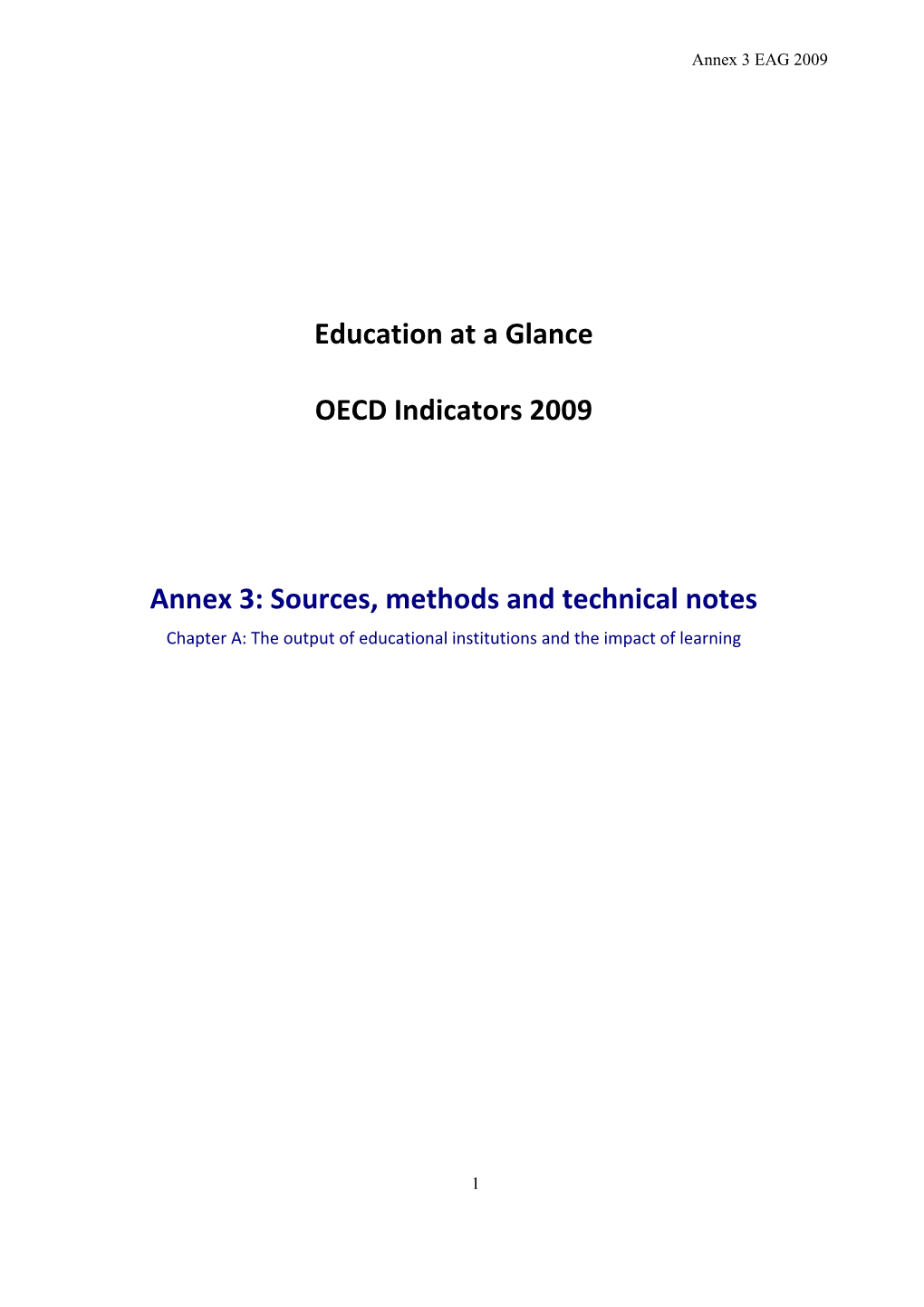 The Output of Educational Institutions and the Impact of Learning