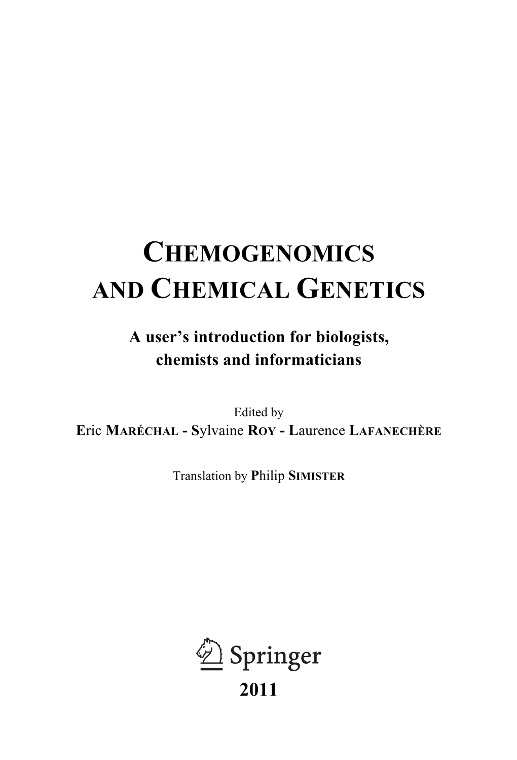 Chemogenomics and Chemical Genetics