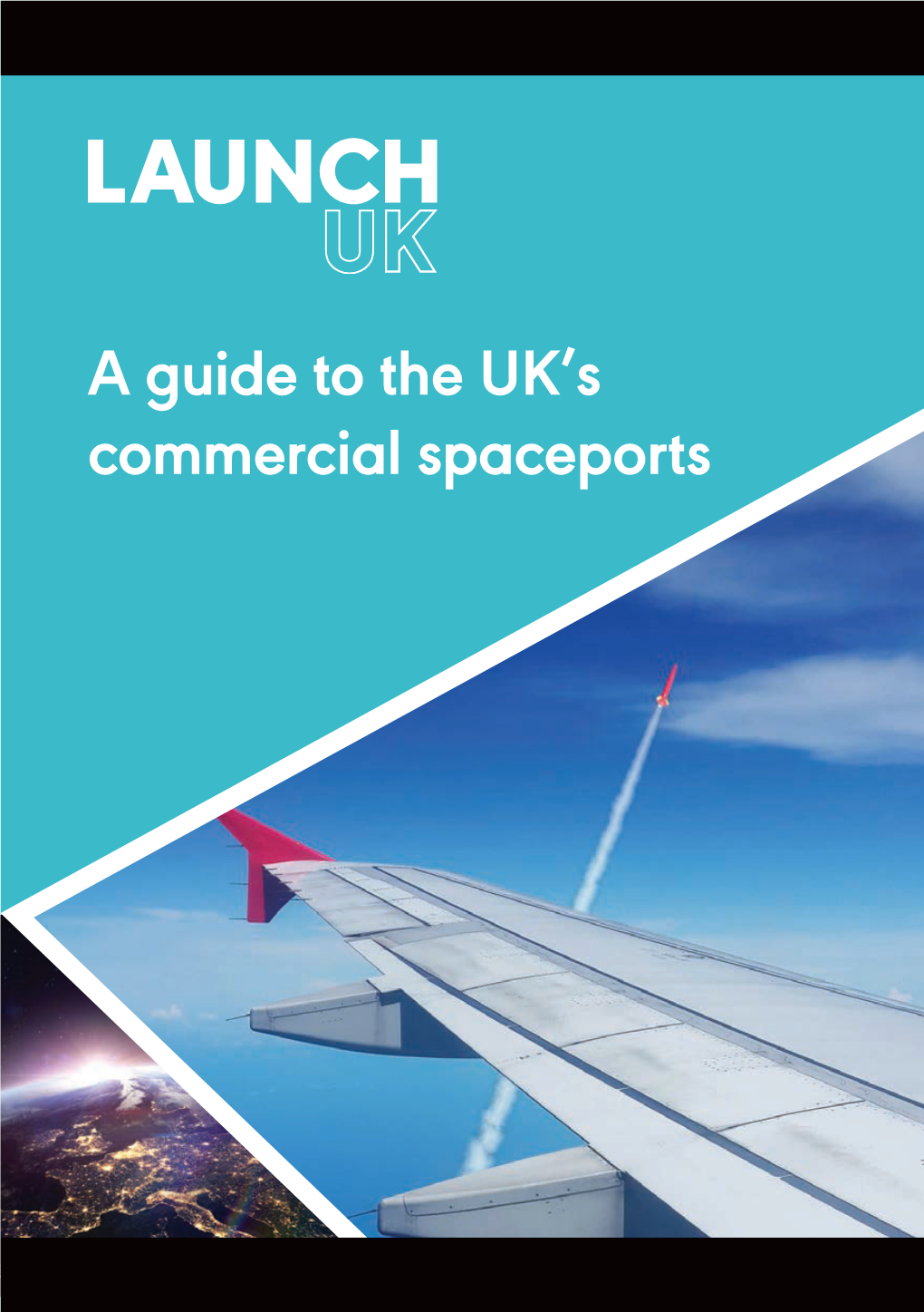 A Guide to the UK's Commercial Spaceports