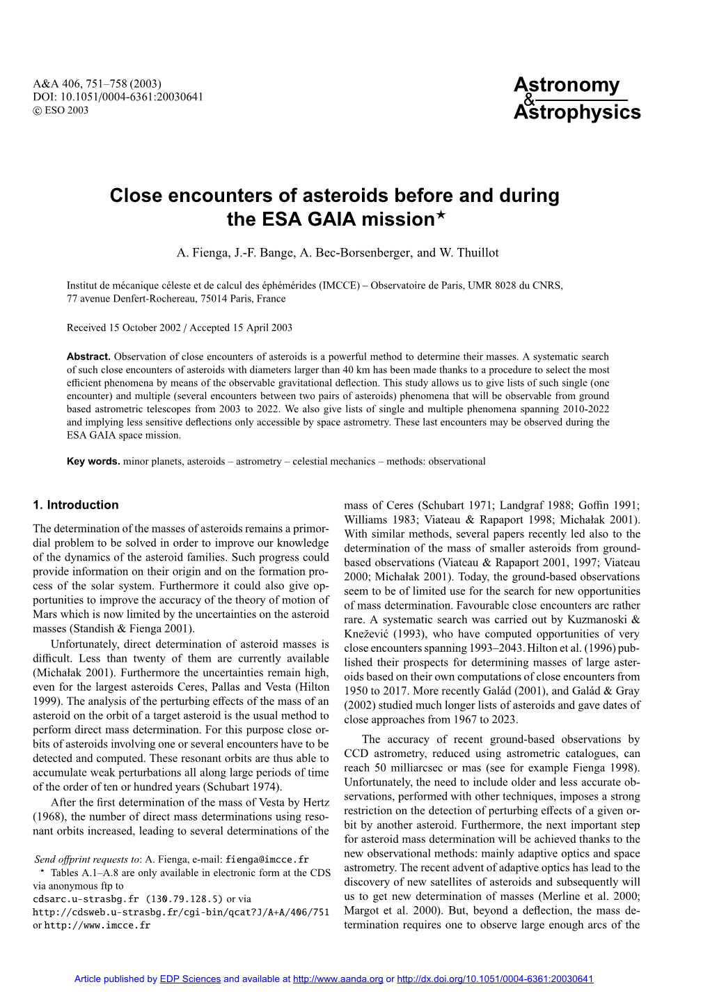 Close Encounters of Asteroids Before and During the ESA GAIA Mission